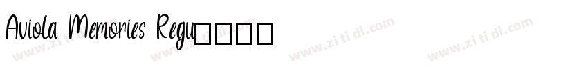 Aviola Memories Regu字体转换
